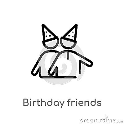 outline birthday friends vector icon. isolated black simple line element illustration from party concept. editable vector stroke Vector Illustration
