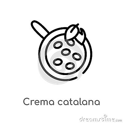 outline crema catalana vector icon. isolated black simple line element illustration from culture concept. editable vector stroke Vector Illustration