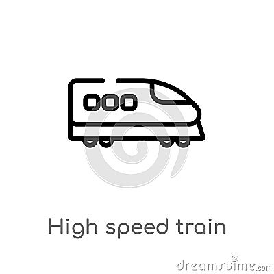 outline high speed train vector icon. isolated black simple line element illustration from transport concept. editable vector Vector Illustration