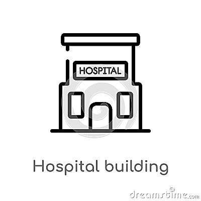 outline hospital building front vector icon. isolated black simple line element illustration from medical concept. editable vector Vector Illustration