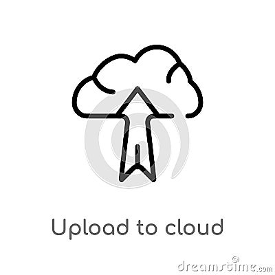 outline upload to cloud vector icon. isolated black simple line element illustration from marketing concept. editable vector Vector Illustration