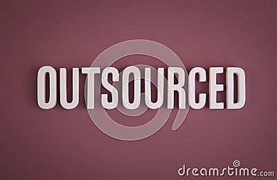 Outsourced sign lettering on solid background Stock Photo