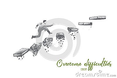 Overcome difficulties concept. Hand drawn isolated vector. Vector Illustration