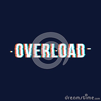 Overload date chromatic aberration Vector Illustration