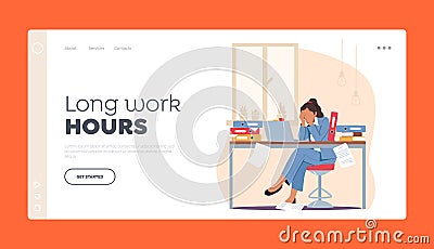 Overloaded Worker Stress Landing Page Template. Deadline Fatigue Concept. Burned Down Businesswoman in Depression Vector Illustration