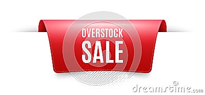 Overstock sale. Special offer price sign. Vector Vector Illustration