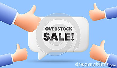 Overstock sale tag. Special offer price sign. 3d speech bubble banner. Vector Vector Illustration