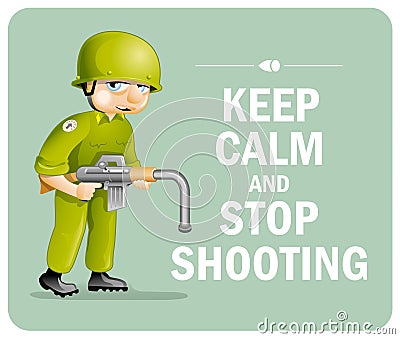 Pacific Poster: Keep Calm and Stop Shooting Vector Illustration