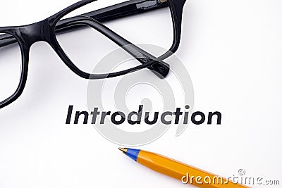 Page with word Introduction with glasses and pen Stock Photo