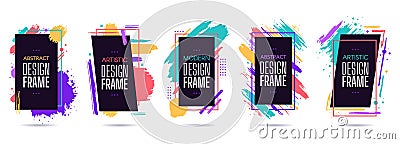 Paint splash design frame. Graphic painted, modern art, dynamic frames, geometric colourful artistic elements, frame Vector Illustration