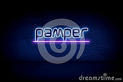 pamper - blue neon announcement signboard Stock Photo