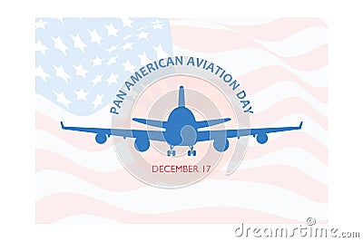 Pan American aviation day theme poster, Suitable for Poster , Banners, campaign and greeting card, Vector Illustration
