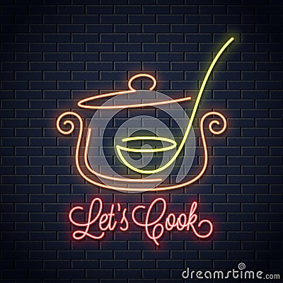 Pan with ladle neon sign. Kitchen spoon in a Saucepan pot neon banner Vector Illustration