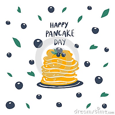 Pancakes stack with berries on plate and freehand drawn quote: happy pancake day Vector Illustration