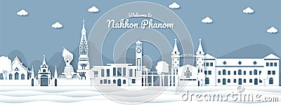 Panorama view of Nakhon Phanom and city skyline with world famous landmarks in paper cut style vector illustration Vector Illustration