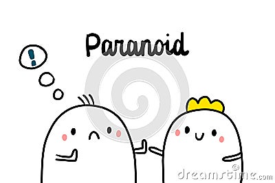 Paranoid psychopathy hand drawn illustration with cute marshmallows Vector Illustration