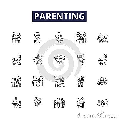 Parenting line vector icons and signs. Mothering, Raising, Nurturing, Guiding, Educating, Instructing, Directing Vector Illustration