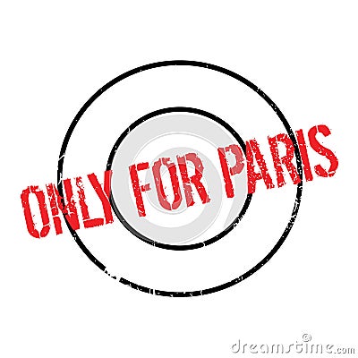 Only For Paris rubber stamp Vector Illustration