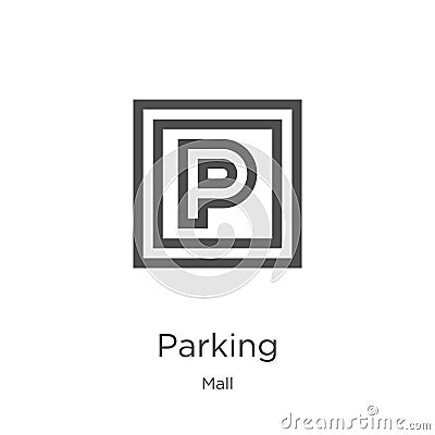 parking icon vector from mall collection. Thin line parking outline icon vector illustration. Outline, thin line parking icon for Vector Illustration