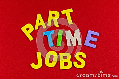 Part time jobs available occupation business work employment job application Stock Photo