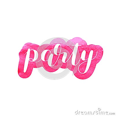 Party. Brush lettering. Vector Illustration