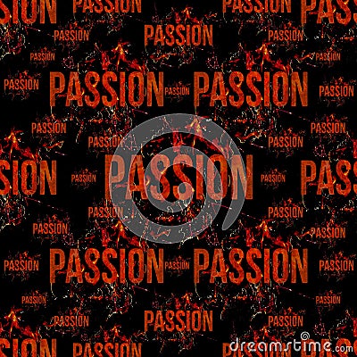 Passion Typographic Grunge Design Pattern Cartoon Illustration