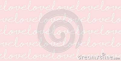 Pastel Pink Valentine`s Day Vecror Pattern with White Handwritten Love. Vector Illustration