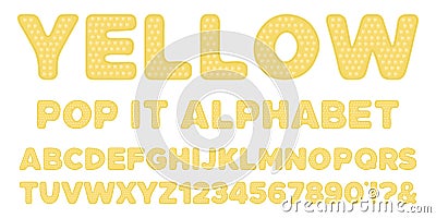 Pastel yellow popit alphabet and numbers set in fidget toy style. Pop it font design as a trendy silicone toy for fidget Vector Illustration