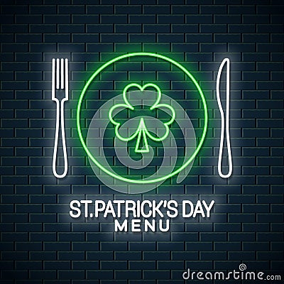 Patrick day neon menu. Fork and knife with plate Vector Illustration