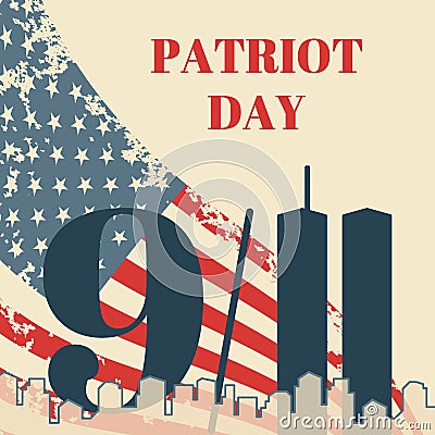 Patriot Day in USA square banner. Card with the American flag, the silhouette of the city and twin towers. Vector grunge Vector Illustration