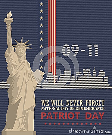 Patriot day vector poster with statue of liberty. September 11. 9 / 11 with twin towers Vector Illustration