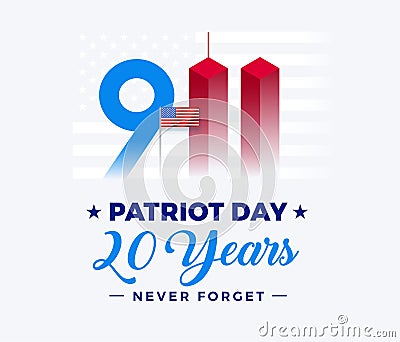 9 11 Patriot Day 20 Years Anniversary banner Vector Illustration