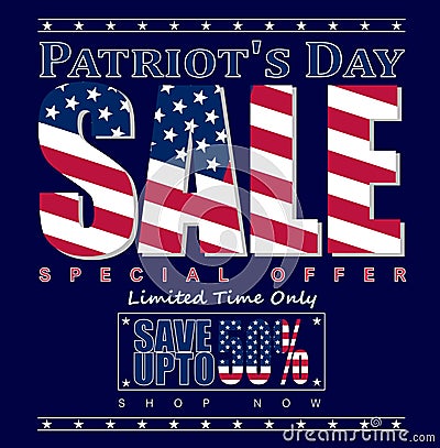 Patriot`s Day Sale, special offer, limited time only Vector Illustration