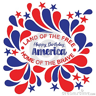 Patriotic american caption Land of the free and home of the brave Vector Illustration