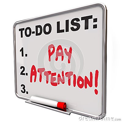 Pay Attention Message Board Attentive Conscious Awareness Stock Photo
