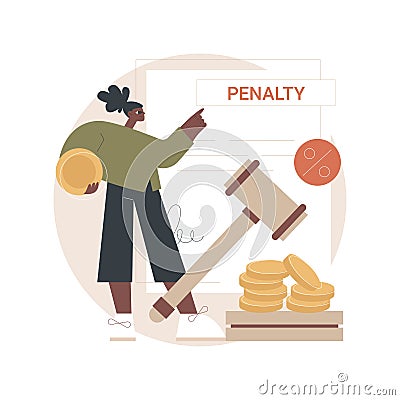 Pay penalties abstract concept vector illustration. Vector Illustration