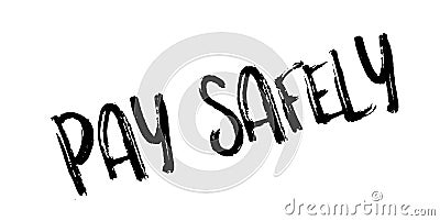 Pay Safely rubber stamp Vector Illustration