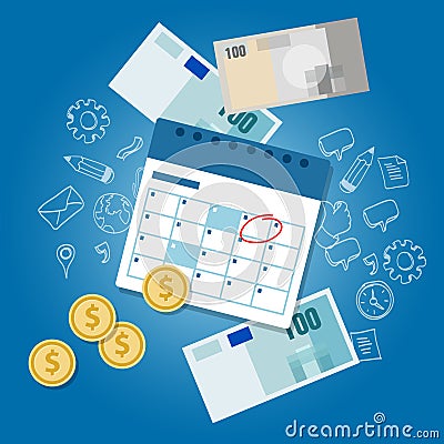 Payment schedule day calendar payday deadline money overdue Vector Illustration