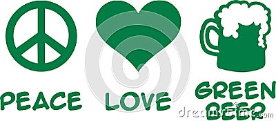 Peace love green beer - St. Patrick`s Day Vector Illustration