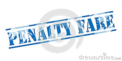 Penalty fare blue stamp Stock Photo