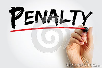 Penalty - a punishment imposed for breaking a law, rule, or contract, text concept background Stock Photo