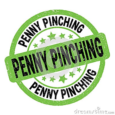 PENNY PINCHING text written on green-black round stamp sign Stock Photo