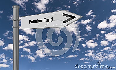 pension fund traffic sign on blue sky Stock Photo