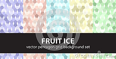 Pentagon pattern set Fruit Ice. Vector seamless geometric backgrounds Vector Illustration