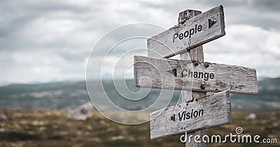 people change vision text engraved on wooden signpost outdoors in nature. Stock Photo