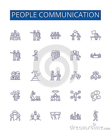 People communication line icons signs set. Design collection of Dialog, Chatting, Conversing, Networking, Corresponding Vector Illustration
