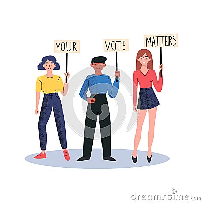 People holding banners YOUR VOTE MATTERS. Street demonstration vector concept. Vector Illustration