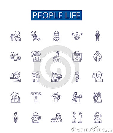 People life line icons signs set. Design collection of Life, People, Existence, Family, Jobs, Career, Relationships Vector Illustration