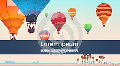 People Travel On Colorful Air Balloons Flying In Sky On Beach Banner Vector Illustration