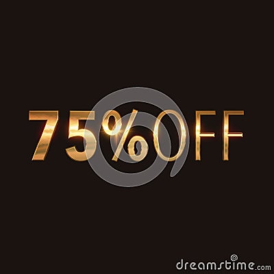 75 percent off, golden words on black background, 3d illustration Cartoon Illustration